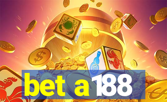 bet a188